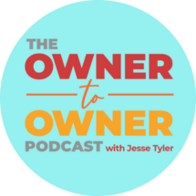Owner To Owner Podcast 310